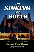 The Sinking of Souls: Book #2 Breakwater Mystery Series 1738042235 Book Cover