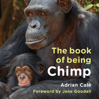 The Book of Being Chimp 180258787X Book Cover