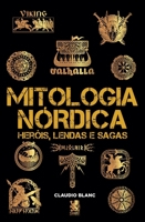 Mitologia Nórdica: Heróis, Lendas e Sagas: Heróis, 6580921560 Book Cover