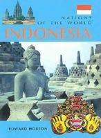 Indonesia (Nations of the World) 0739869981 Book Cover