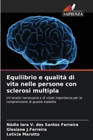Equilibrio e qualità di vita nelle persone con sclerosi multipla (Italian Edition) 6207881834 Book Cover