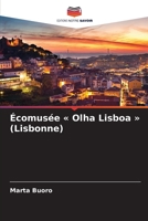 Écomusée Olha Lisboa (Lisbonne) (French Edition) 6208047560 Book Cover