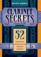 Clarinet Secrets: 52 Performance Strategies for the Advanced Clarinetist: book & cd 0810857332 Book Cover