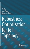 Robustness Optimization for IoT Topology 981169608X Book Cover