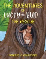 The Adventures of Lucky and Bud 1645362957 Book Cover