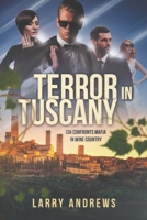 Terror in Tuscany: CIA confronts Mafia in wine country (CIA Agent Marcus Peterson) 1088507697 Book Cover