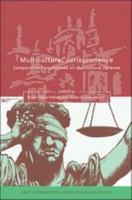 Multicultural Jurisprudence: Comparative Perspectives on the Cultural Defence (Onati International Series in Law & Society) 1841138967 Book Cover