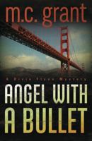 Angel with a bullet 0738734152 Book Cover