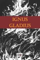 IGNUS GLADIUS (Spanish Edition) B0D11RFB78 Book Cover