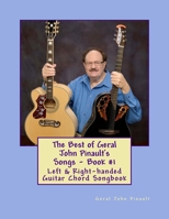 The Best of Geral John Pinault's Songs - Book #1: Left & Right-Handed Guitar Chord Songbook 1543005004 Book Cover
