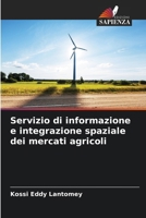 Servizio di informazione e integrazione spaziale dei mercati agricoli (Italian Edition) 6209757189 Book Cover