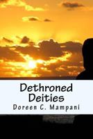 Dethroned Deities 1543144721 Book Cover