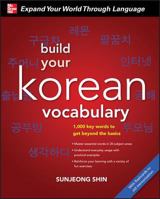 Build Your Korean Vocabulary: 1,000 Key Words to get Beyond the Basics 0071742956 Book Cover