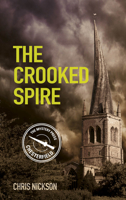 The Crooked Spire 0752499173 Book Cover