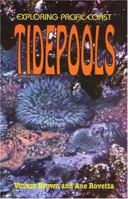 Exploring Pacific Coast Tide Pools (Naturegraph Ocean Guide Books, V. 4) 9780879617 Book Cover