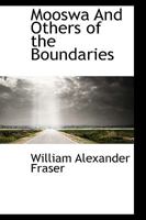Mooswa & Others of the Boundaries 9357923551 Book Cover