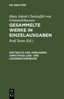 Dietwalts Und Amelinden Anmuthige Lieb- Und Leidsbeschreibung 3847250310 Book Cover