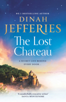 The Lost Chateau: escape to France with this new novel from the Sunday Times bestselling author 0008612072 Book Cover