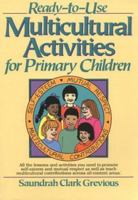 Ready-To-Use Multicultural Activities for Primary Children 0876288492 Book Cover