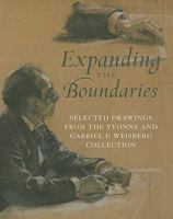 Expanding the Boundaries: Selected Drawings from the Yvonne and Gabriel P. Weisberg Collection 0980048400 Book Cover