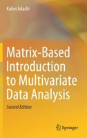 Matrix-Based Introduction to Multivariate Data Analysis 9811095957 Book Cover