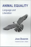 Animal Equality: Language and Liberation 0970647557 Book Cover