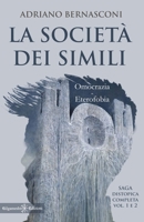 La Societ� dei Simili: Libri da leggere assolutamente null Book Cover