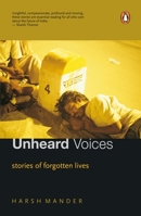 Unheard Voices: Stories of Forgotten Lives 014100665X Book Cover