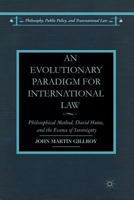 An Evolutionary Paradigm for International Law: Philosophical Method, David Hume, and the Essence of Sovereignty 1349477796 Book Cover