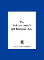 The Red Iron Ores Of East Tennessee 1104324768 Book Cover