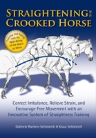 Straightening the Crooked Horse 1646012283 Book Cover