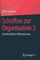 Schriften zur Organisation 3: Gesellschaftliche Differenzierung 3658232110 Book Cover