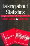 Talking about Statistics: A Psychologist's Guide to Design and Analysis 0340529210 Book Cover