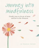 Journey into Mindfulness 0753732874 Book Cover