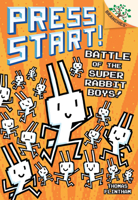 Battle of the Super Rabbit Boys!: A Branches Book (Press Start! #18) 1546183671 Book Cover