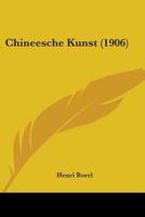 Chineesche Kunst 1164603175 Book Cover