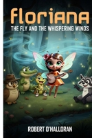 Floriana the Fly and the Whispering Winds 1919517278 Book Cover