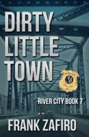 Dirty Little Town B09LGLM1WJ Book Cover