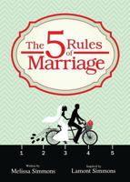 The Five Rules of Marriage 1632688379 Book Cover