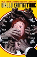 Giallo Fantastique 1939905060 Book Cover