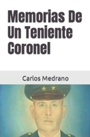 Memorias De Un Teniente Coronel B0CJB32D1R Book Cover