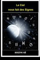 Le Ciel Nous Fait Des Signes 1093414480 Book Cover