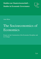 The Socioeconomics of Economics 3643911270 Book Cover