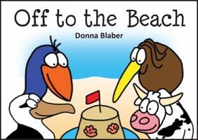 Off to the Beach 1927229391 Book Cover