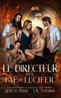 Le Directeur des Faë de Lucifer (French Edition) 1685302580 Book Cover