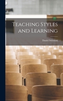 Teaching Styles and Learning 1014454506 Book Cover