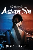 The Quest for Asian Sin B0CGTLK668 Book Cover