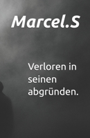 Verloren in seinen abgründen. B0FLVSH7TF Book Cover