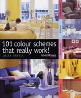 101 Colour Schemes That Really Work! (Good Homes) 0563534184 Book Cover