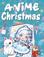 AnIme ChrIstmas 625976944X Book Cover